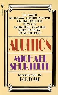 Audition by Michael Shurtleff: 12 Guideposts to Nail Acting Auditions Like Streisand & Redford