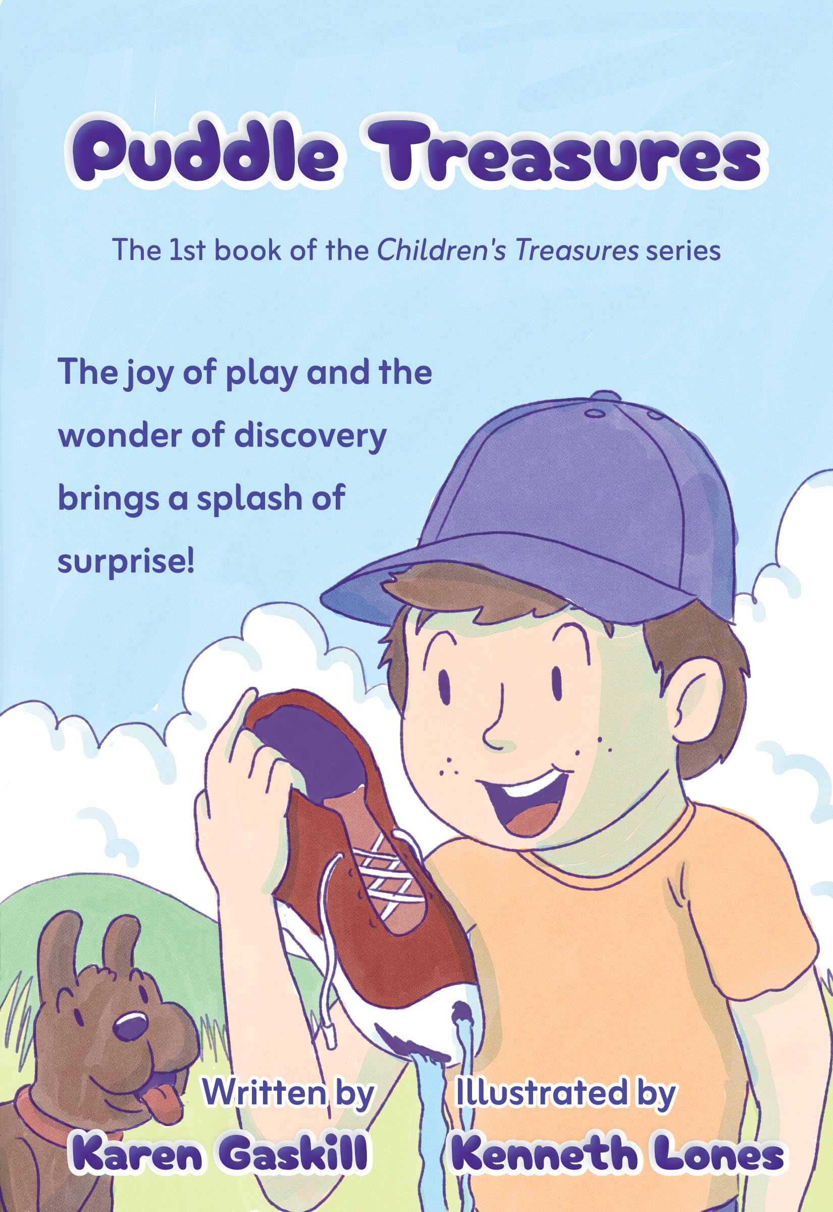 Puddle Treasures: The joy of play and the wonder of discovery brings a splash of surprise!
