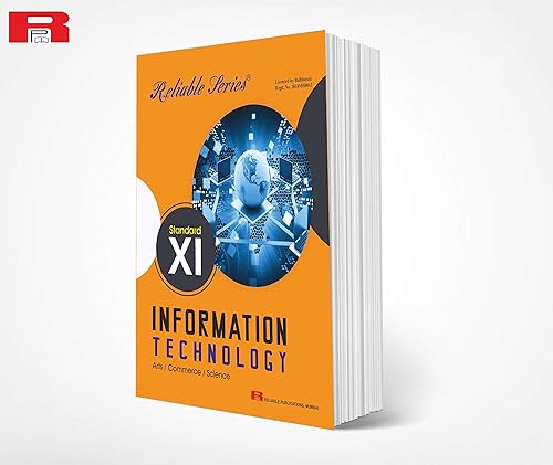 Std 11 Information Technology | Arts, Commerce &amp; Science | Reliable Series | FYJC | Maharashtra State Board | Based on the Std 11th New Syllabus