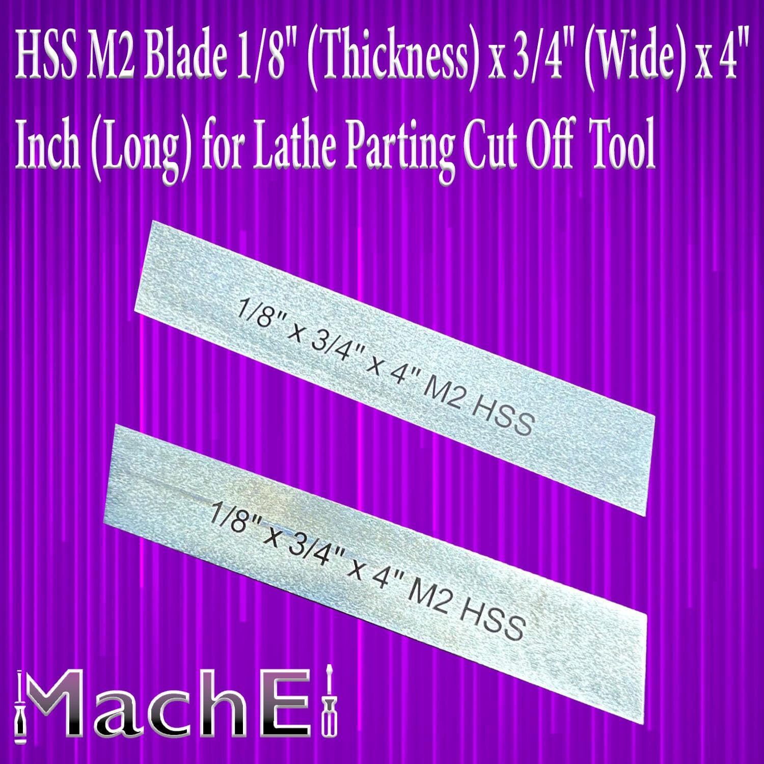 MachEl HSS Parting Blade 1/8" Thick x 3/4" (Wide) x 4" (Long) for Lathe
