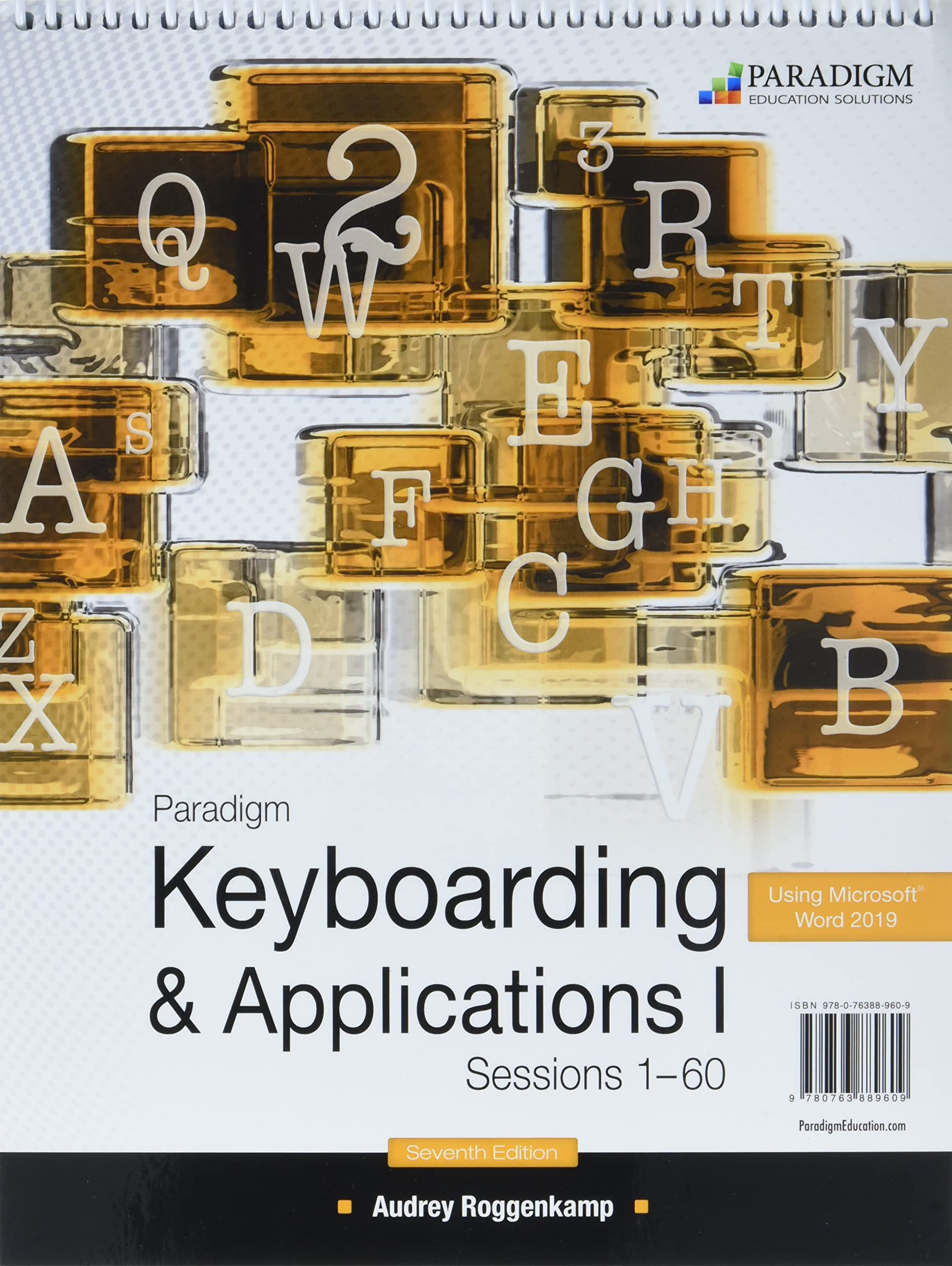 Keyboarding and Applications 1 Sessions 1-60 and Online Lab