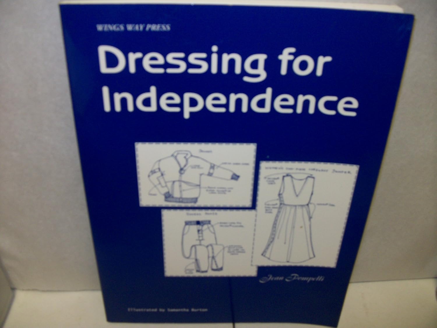 Dress for Independence How to Make & Adapt Clothing for People With a