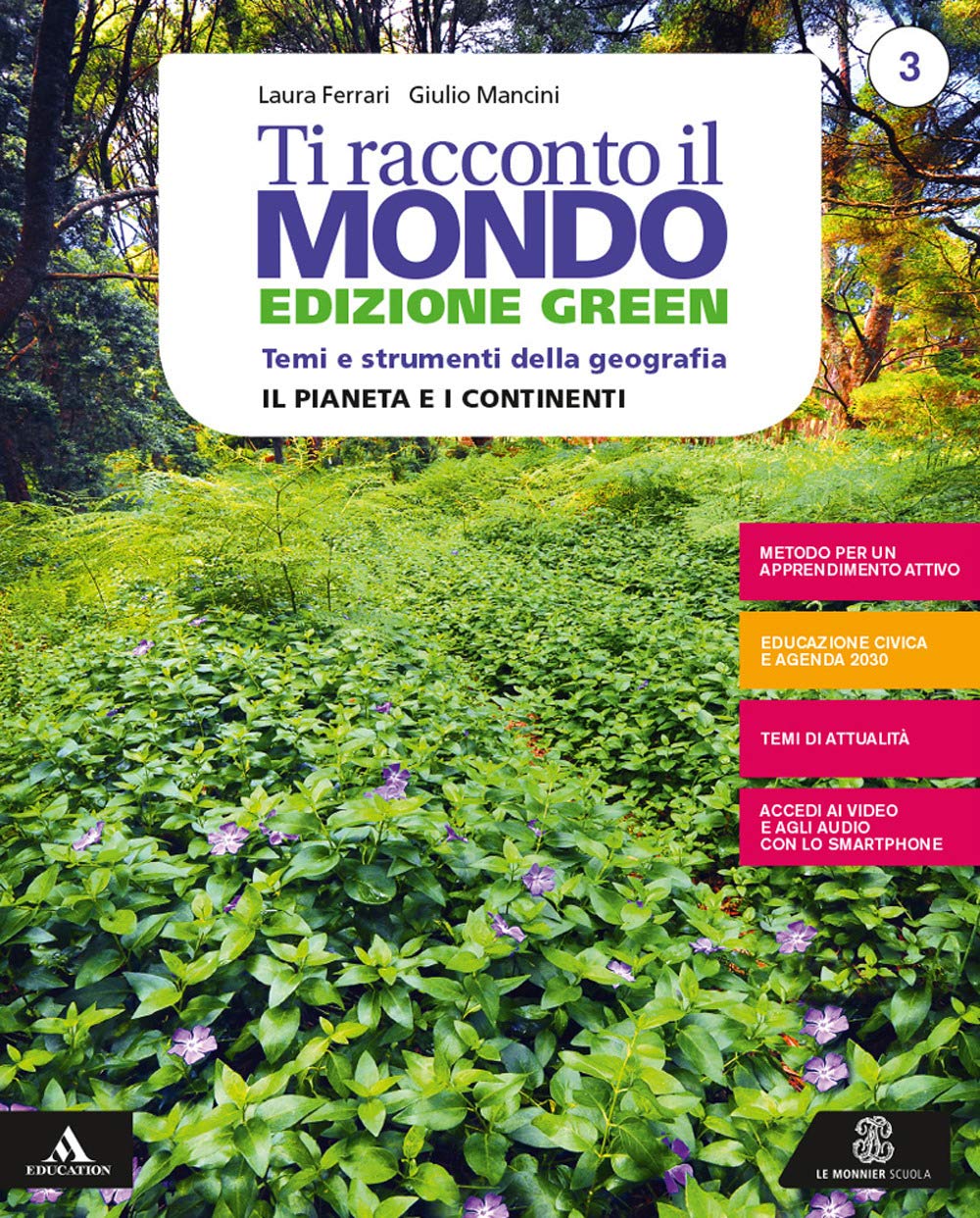 Ti racconto il mondo. Ediz. green. Volume 3 + atlante 3. Per la Scuola media. Con e-book. Con espansione online (Vol. 3)