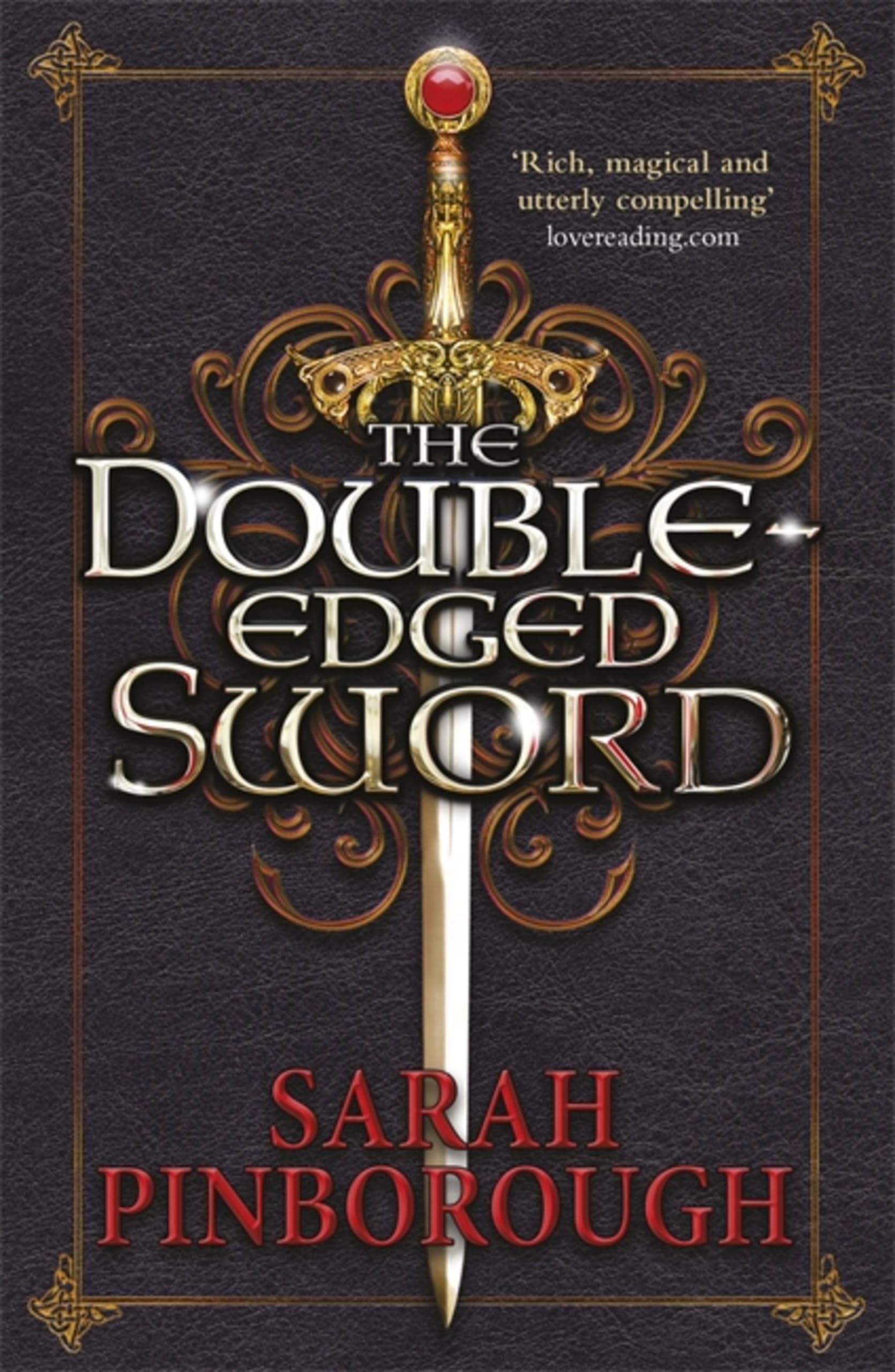 The Double-Edged Sword: Book 1 (The Nowhere Chronicles) - Pinborough, Sarah