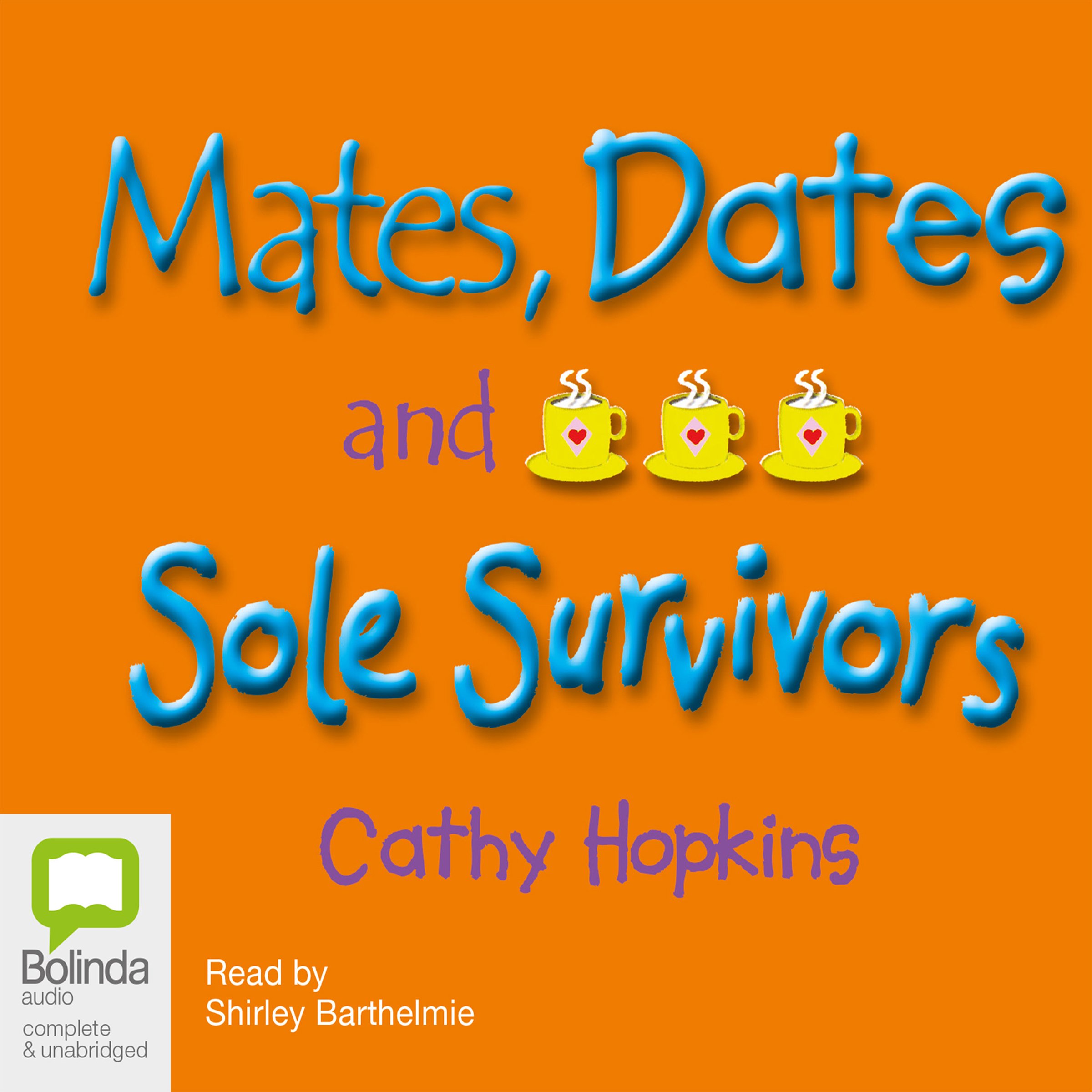 Cover art for Mates, Dates and Sole Survivors