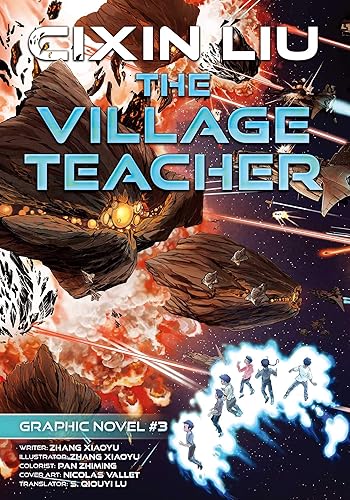 The Village Teacher: Cixin Liu Graphic Novels #3 (Liu Cixin Graphic Novels)