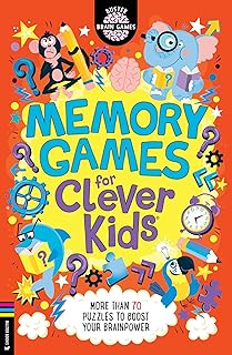Memory Games for Clever Kids®: More than 70 puzzles to boost your brain power (Volume 24)