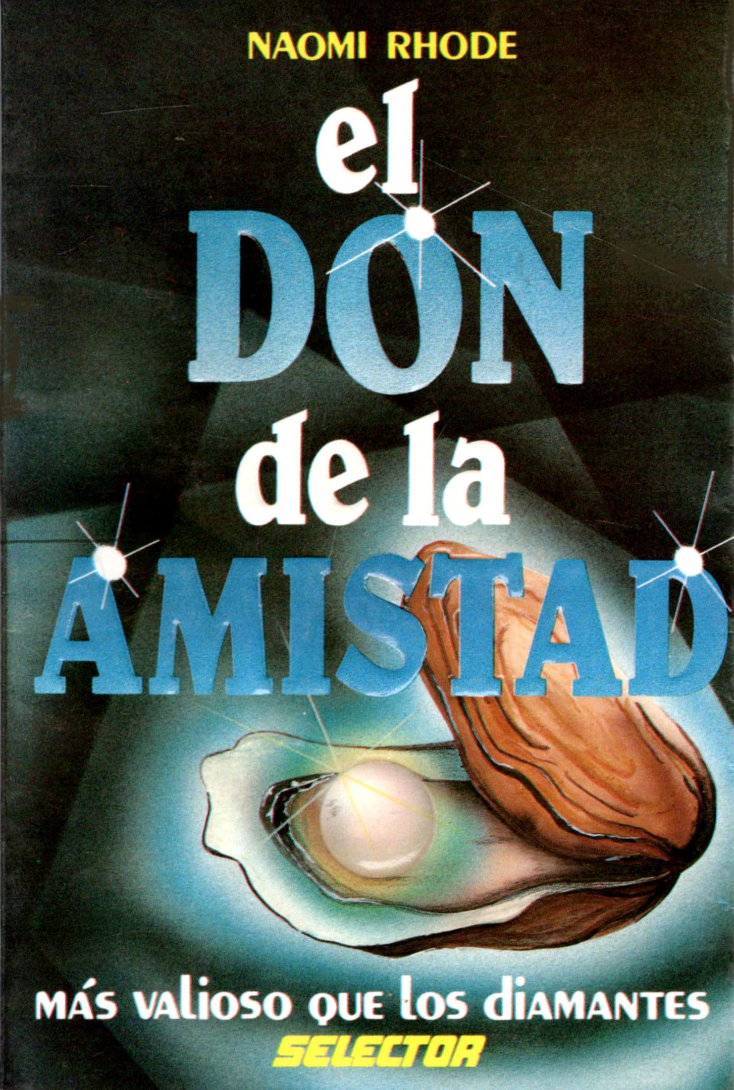 Don de la amistad / Gift of friendship