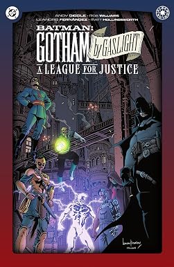 Batman: Gotham by Gaslight: A League for Justice (Batman: Gotham by Gaslight - The Kryptonian Age (2024))