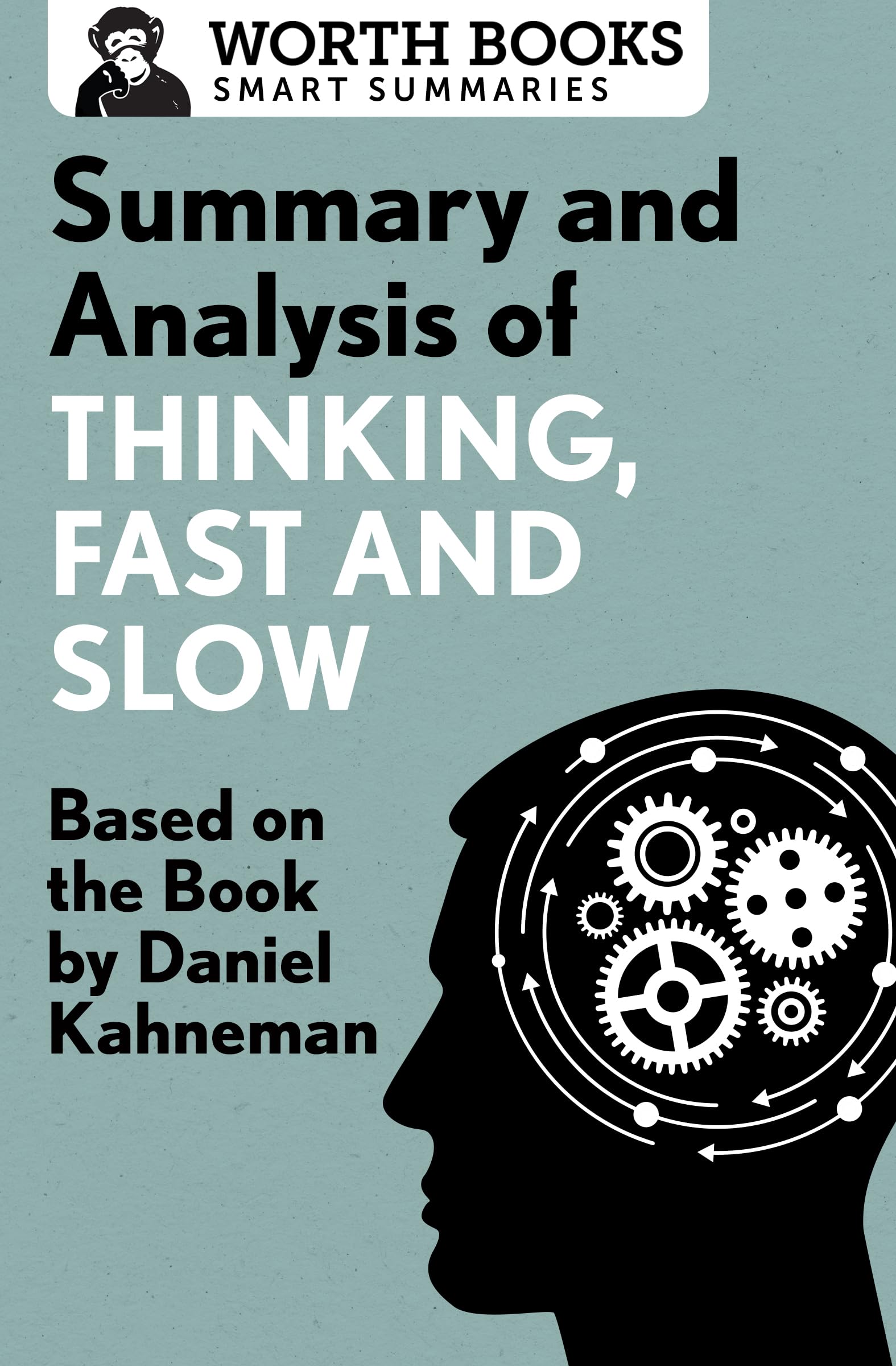 Kahneman thinking fast thinking slow. Саммари книг. thinking fast and slow book. summary on books. daniel kahneman thinking slowly or fast.