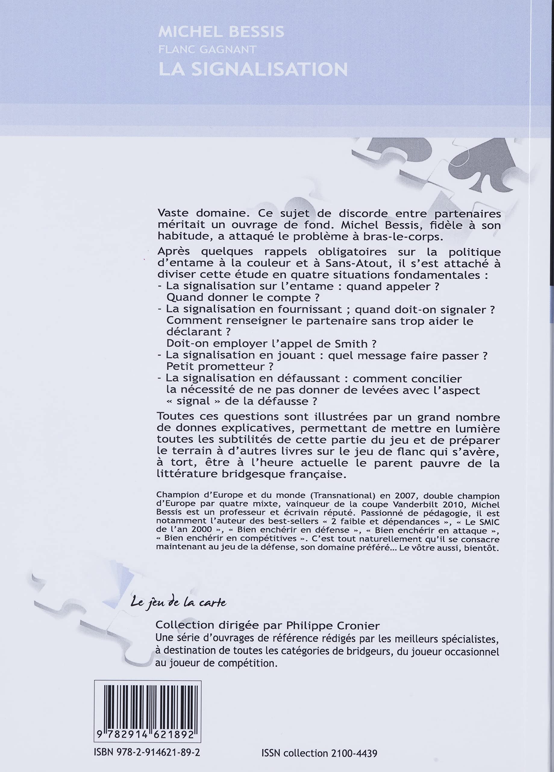 Signalisation: Flanc gagnant