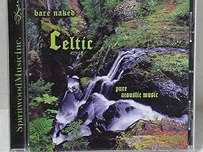 Bare Naked Celtic - Pure Acoustic Music