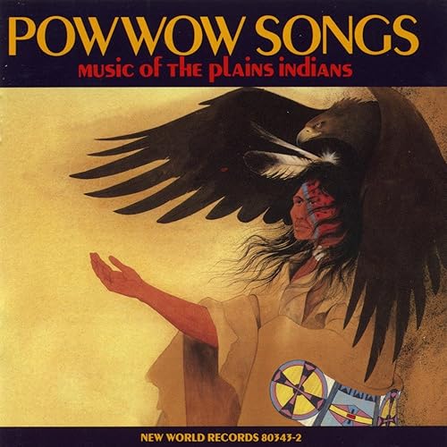 Pow Wow Songs Music of the Plains Indians by Adam Pratt