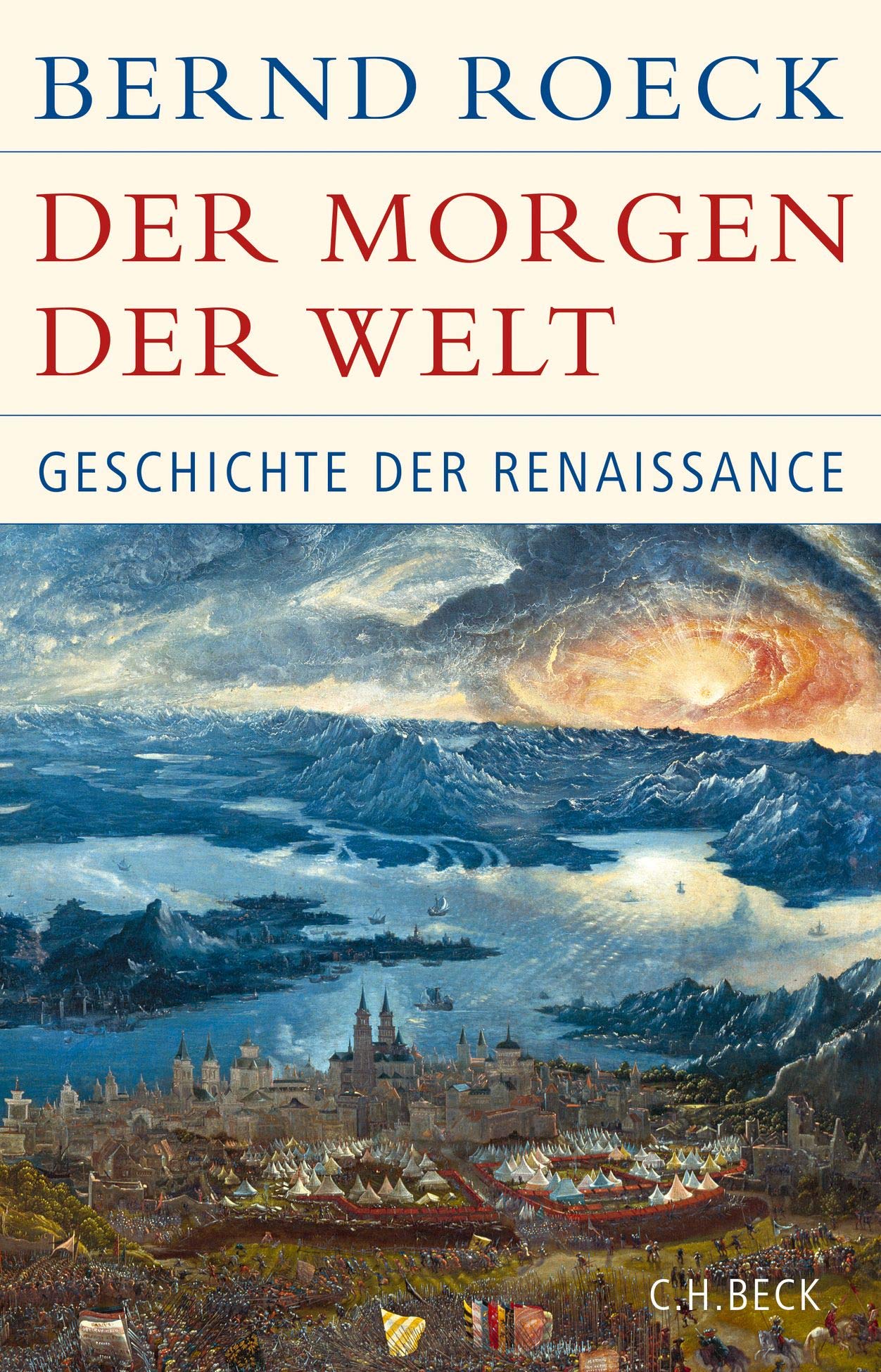 Der Morgen Der Welt: Geschichte Der Renaissance 
