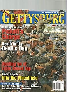 MILITARY HERITAGE PRESENTS GETTYSBURG MAGAZINE SUMMER 2016.