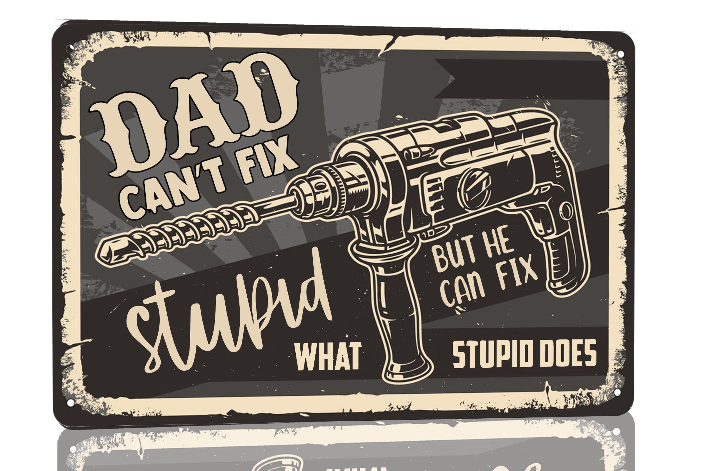 SMAZDFXX Dad's Garage Metal Tin Signs Dad Can Fix Stupid Metal Sign Best for Dad,Garage Decorative Tin Plaques for Men 12"x16"