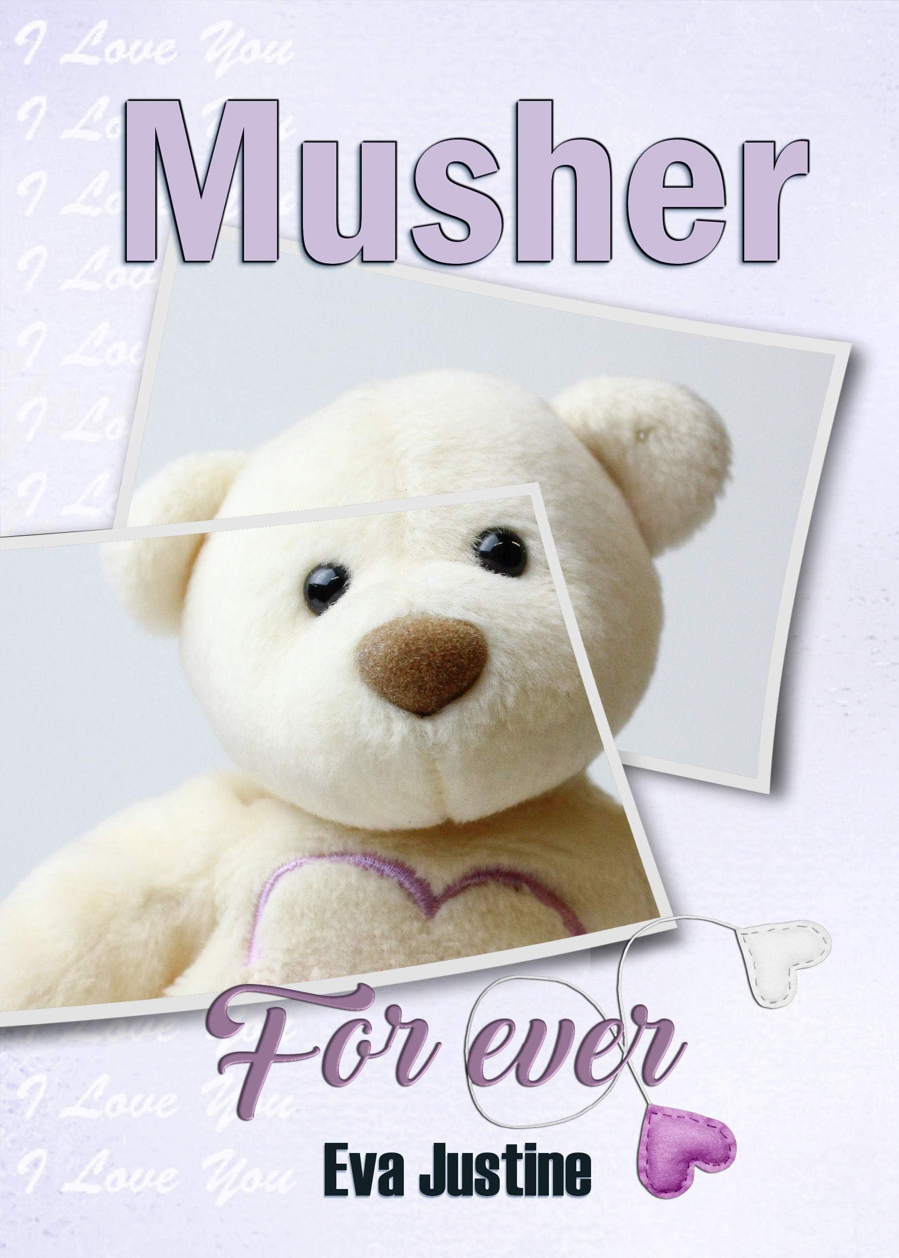 Musher Forever (French Edition)
