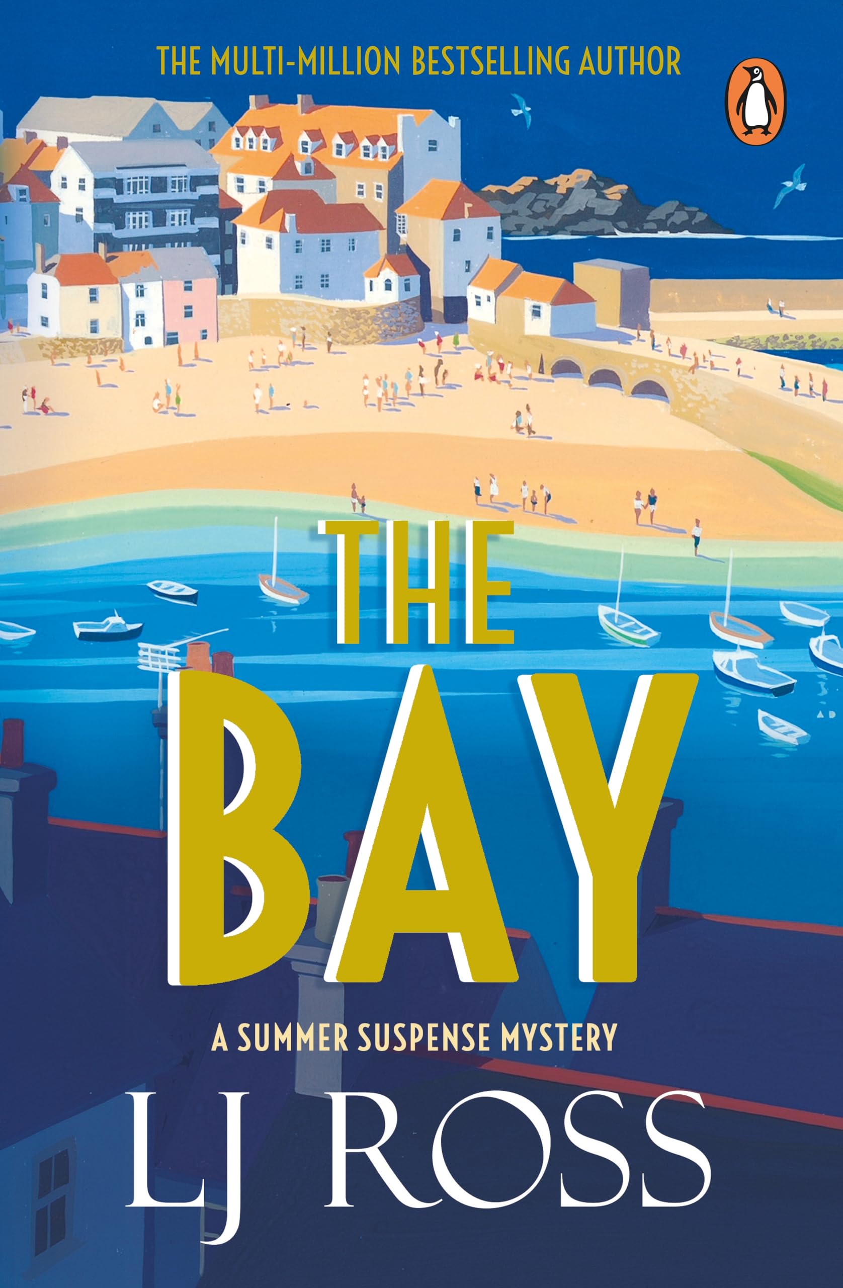 The Bay: The escapist mystery thriller from the bestselling author of Holy Island: 3 (The Summer Suspense Mysteries, 3)