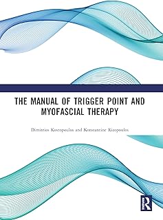 The Manual of Trigger Point and Myofascial Therapy