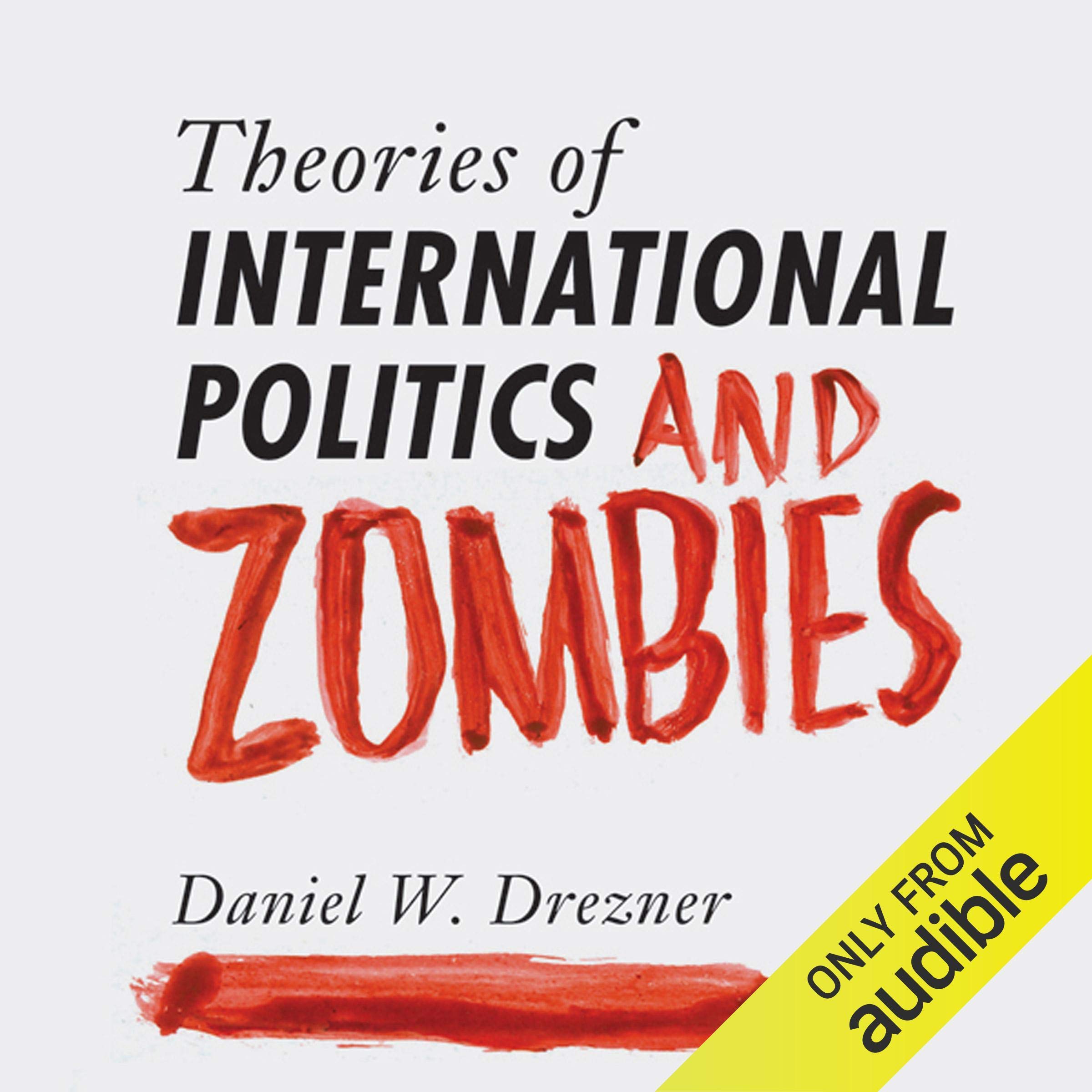 Cover art for Theories of International Politics and Zombies