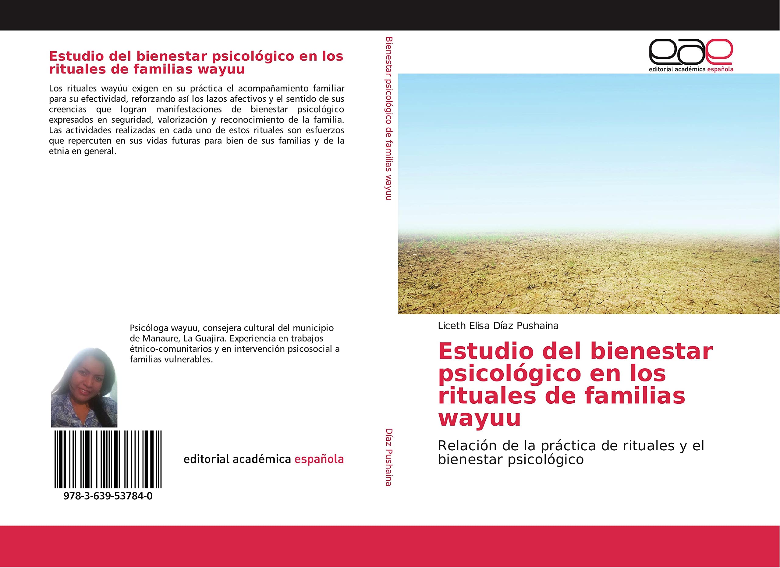 Estudio del bienestar psicológico en los rituales de familias wayuu: Relación de la práctica de rituales y el bienestar psicológico