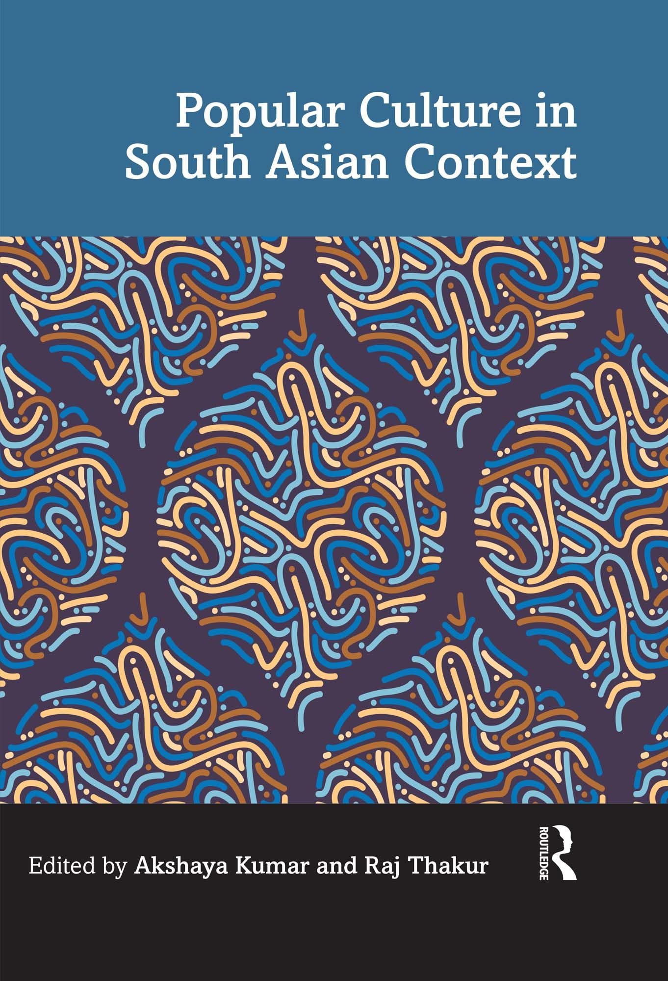 Popular Culture in South Asian Context pour analyser le phénomène culturel asiatique