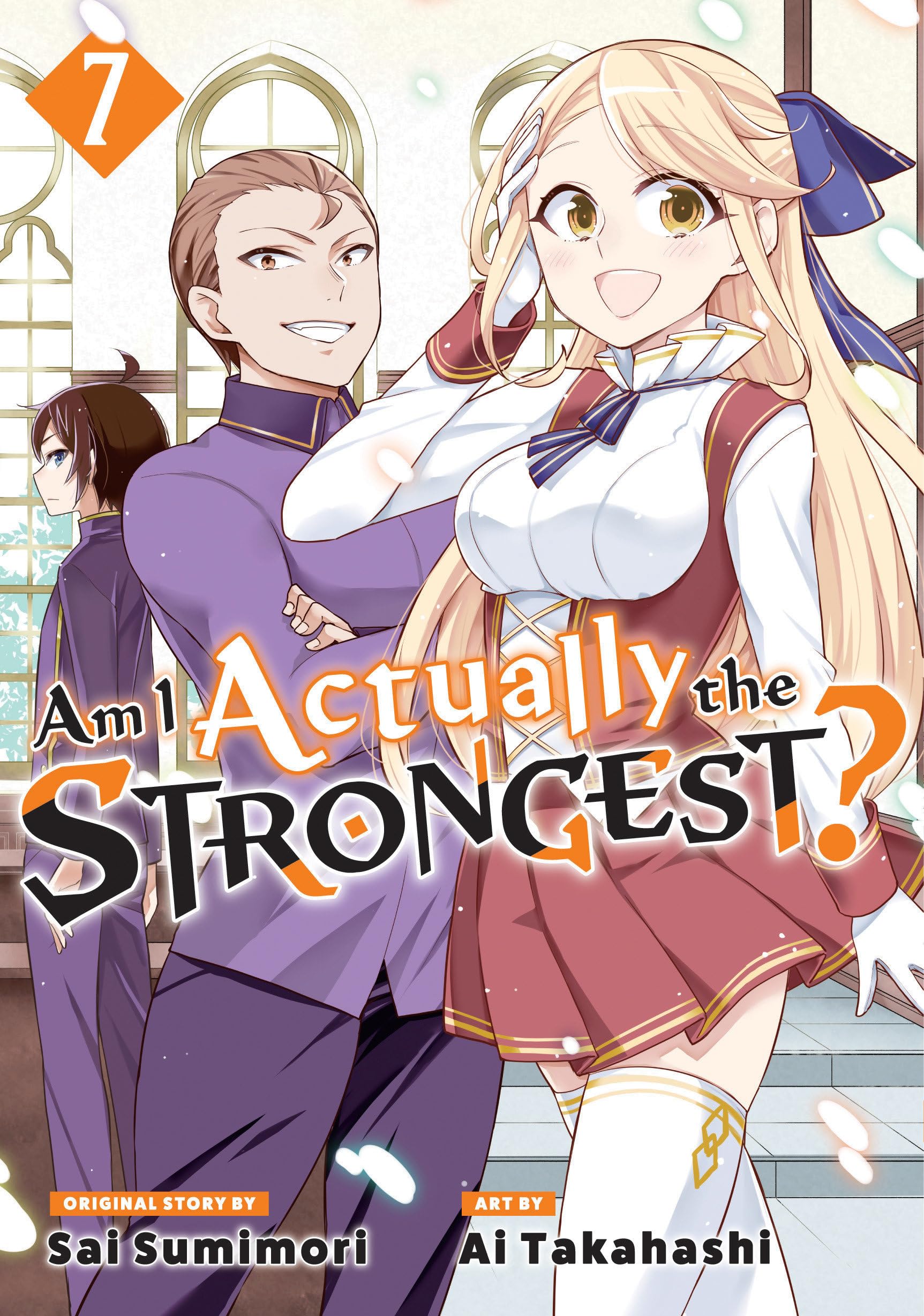 Am I Actually the Strongest? 7 (Manga) (AM I ACTUALLY THE... - Sumimori, Sai