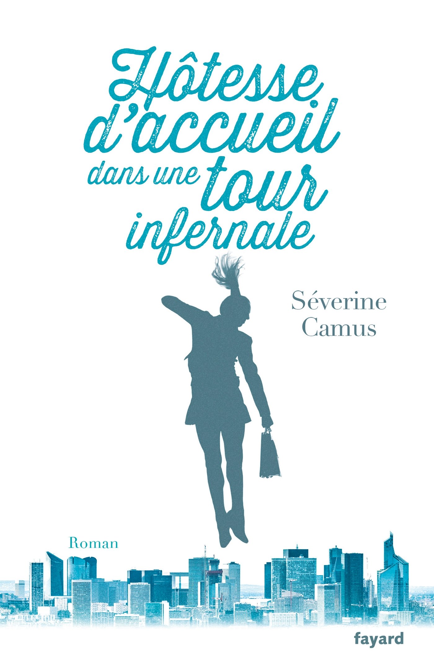 Hôtesse d'accueil dans une tour infernale (French Edition)