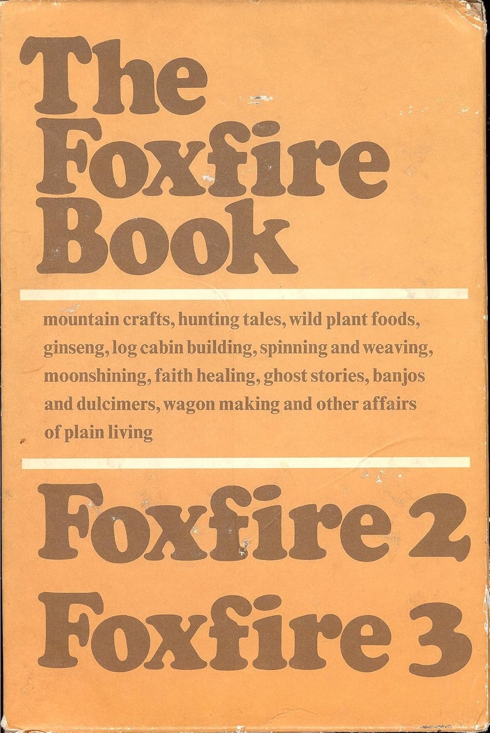 The Foxfire Book, Foxfire 2 / Foxfire 3 (3 Volumes Set) Amazon.in Books