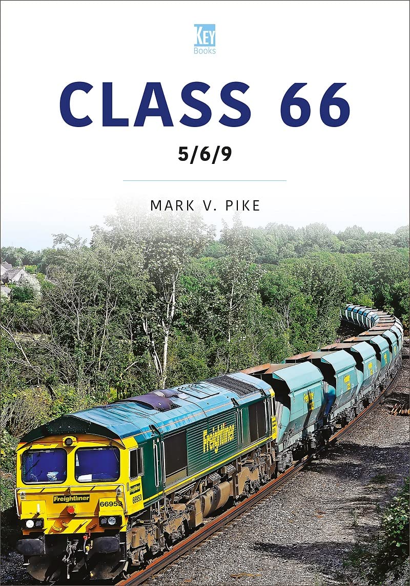 Class 66: 5/6/9 (Britain's Railways Series)
