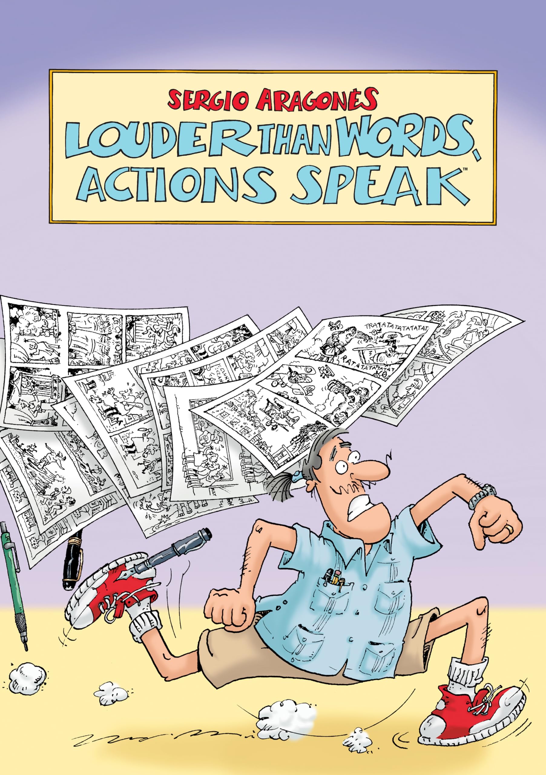 Louder Than Words, Actions Speak