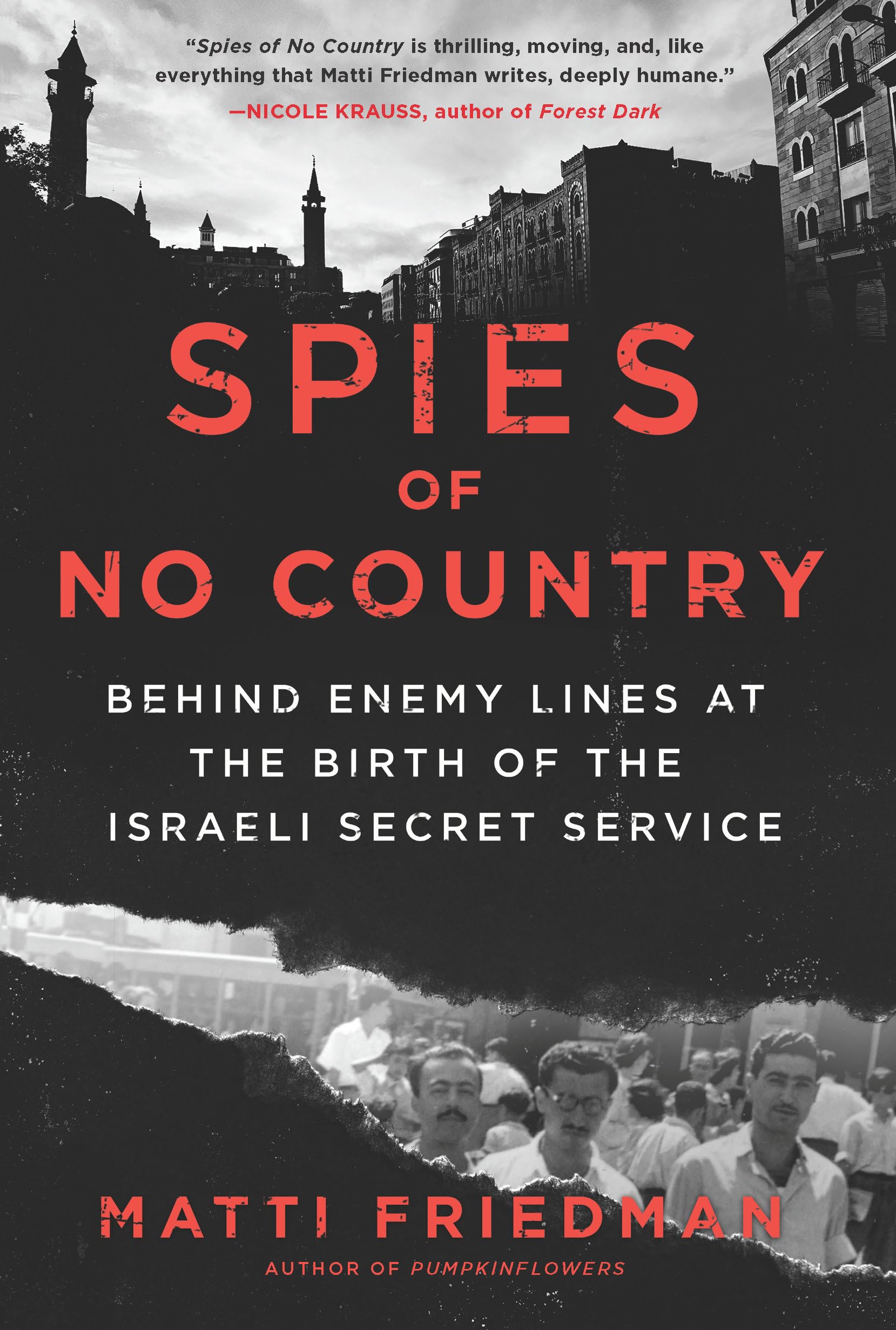 Spies of No Country: Behind Enemy Lines at the Birth of the Israeli Secret Service