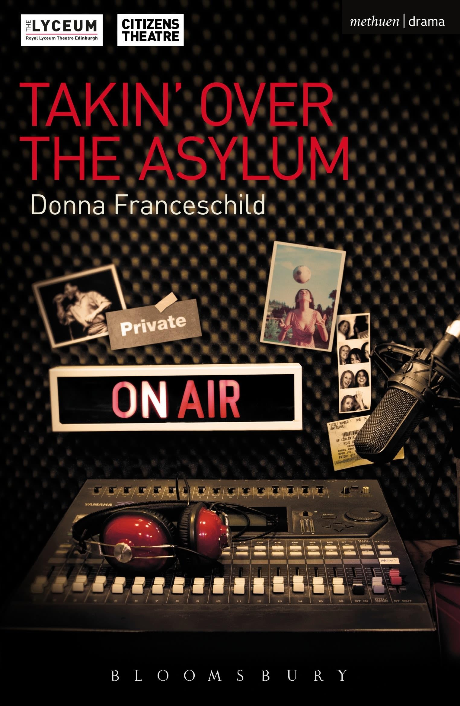 Takin' Over the Asylum (Modern Plays)