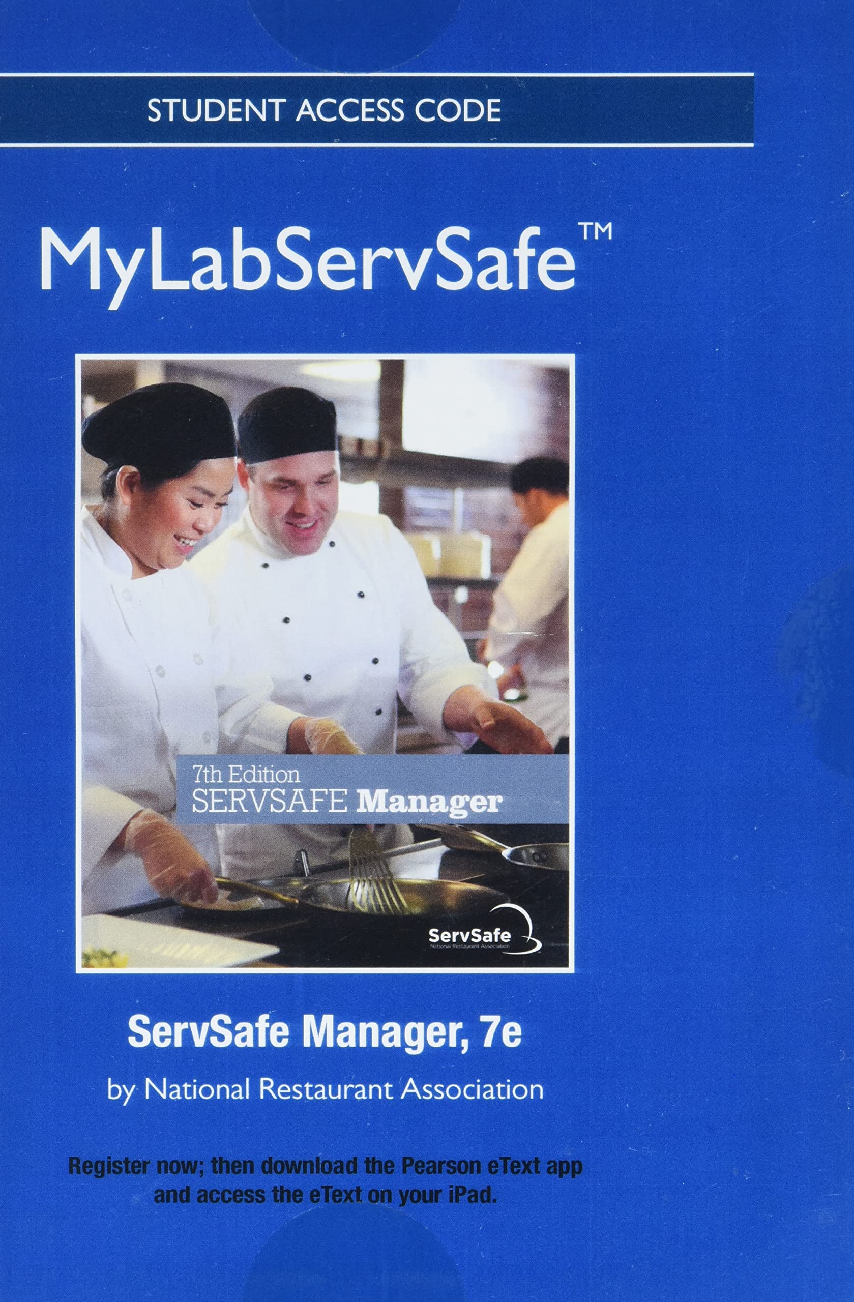 MyLab ServSafe for Manager book with Pearson eText Full Course --Access Code Card