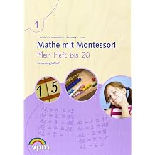 Mathe mit Montessori. Mein Heft bis 20 Lehrerband Klasse 1