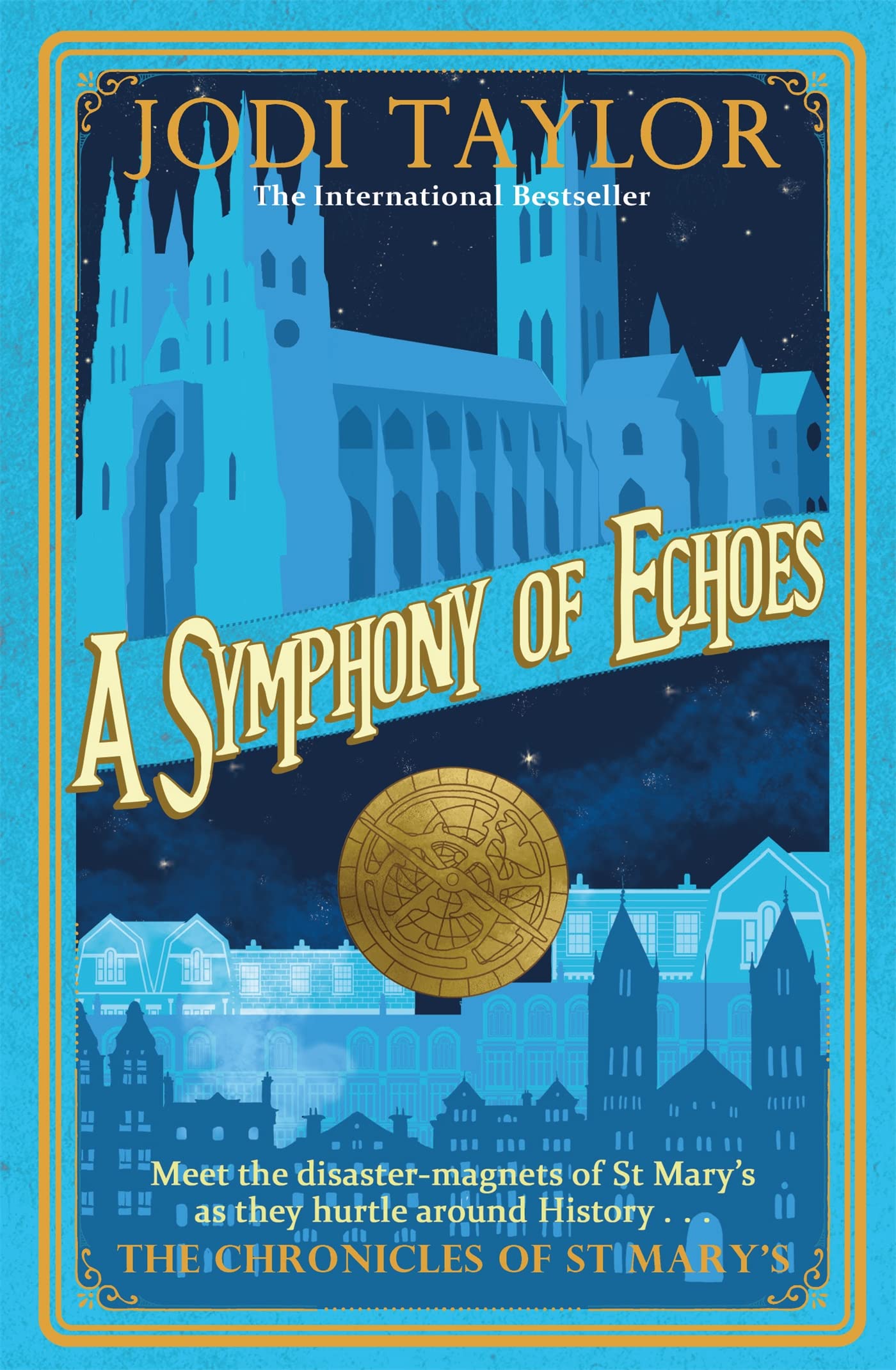 A Symphony of Echoes (Chronicles of St. Mary's Book 2)