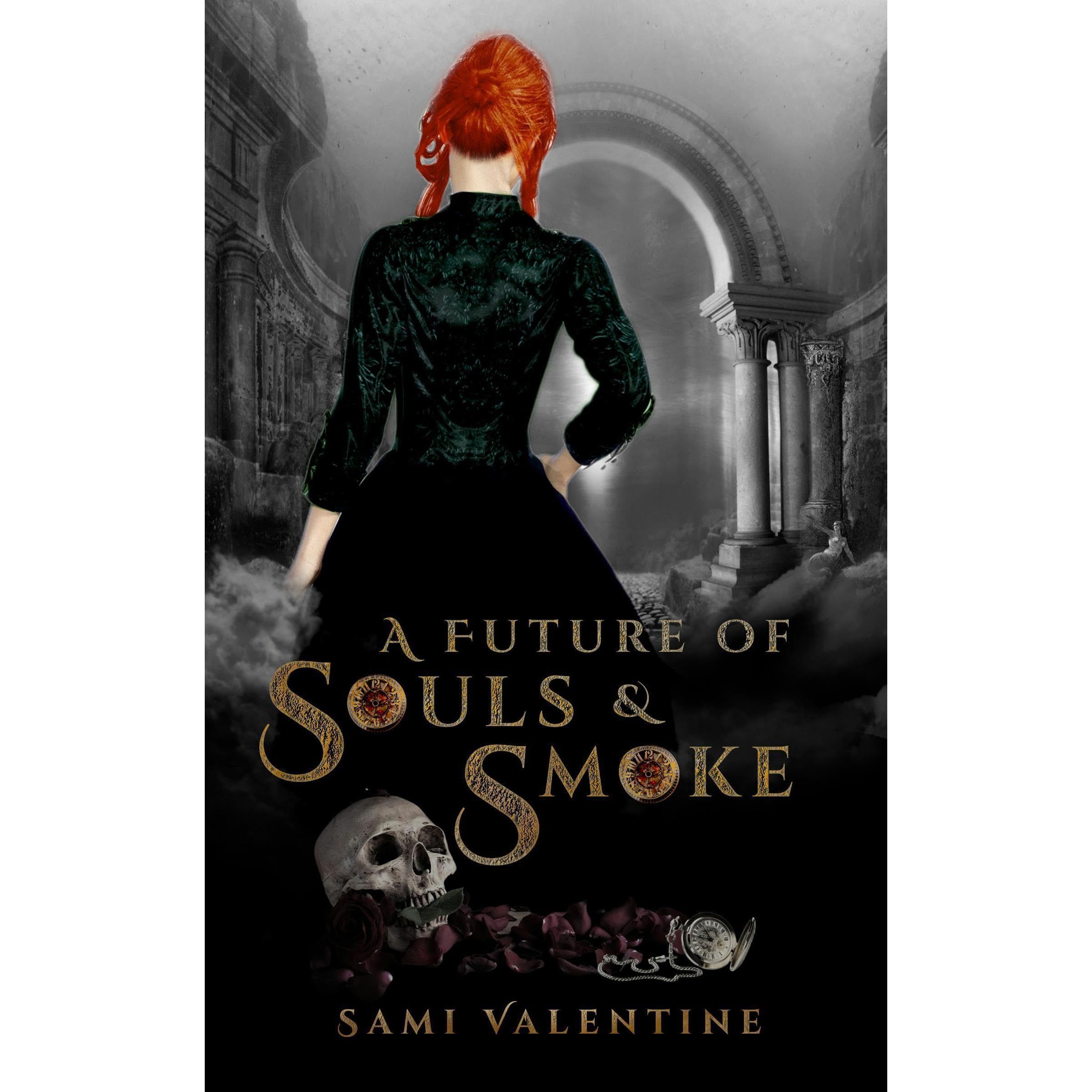 A Future of Souls and Smoke