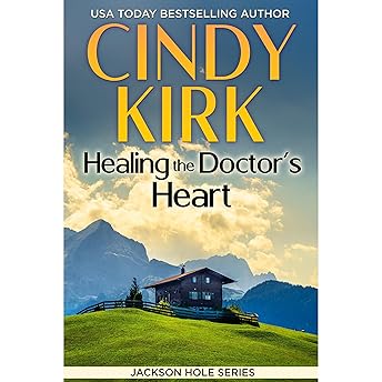 Healing the Doctor's Heart Audiobook by Cindy Kirk episode artwork