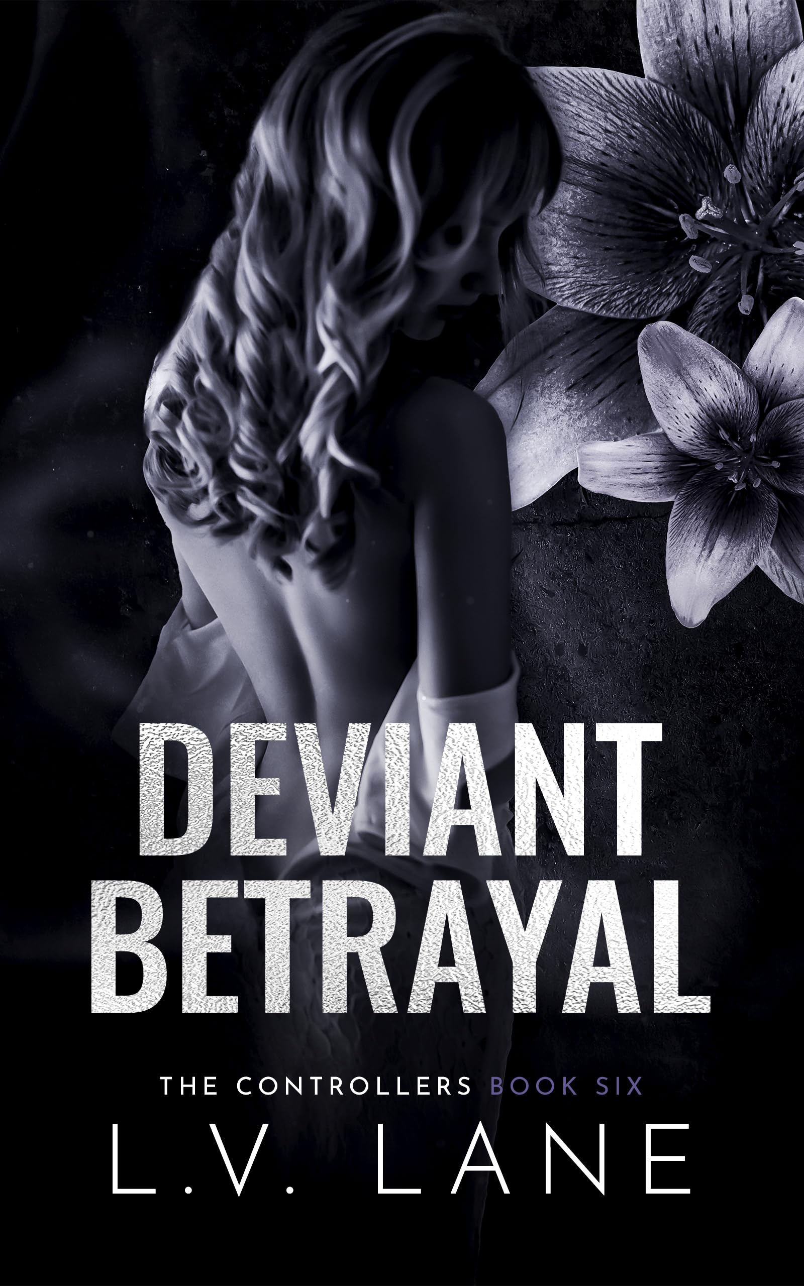 Deviant Betrayal: A Dark Omegaverse Romance (The Controllers Book 6)