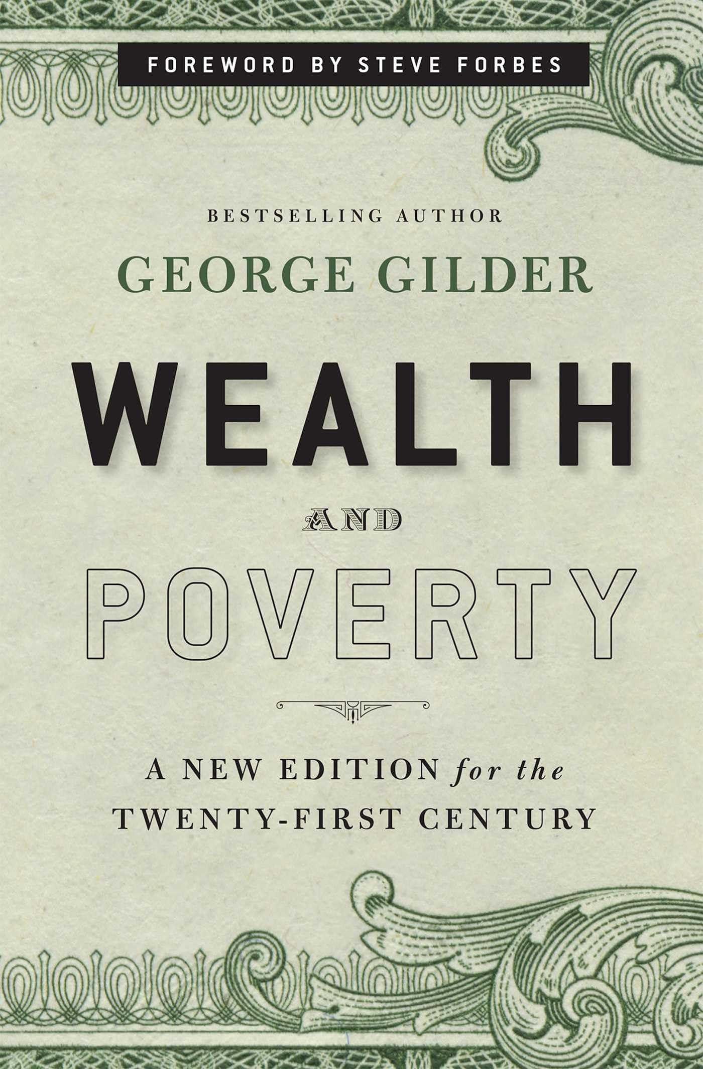 Wealth and Poverty: A New Edition for the Twenty-First Century Hardcover – August 21, 2012