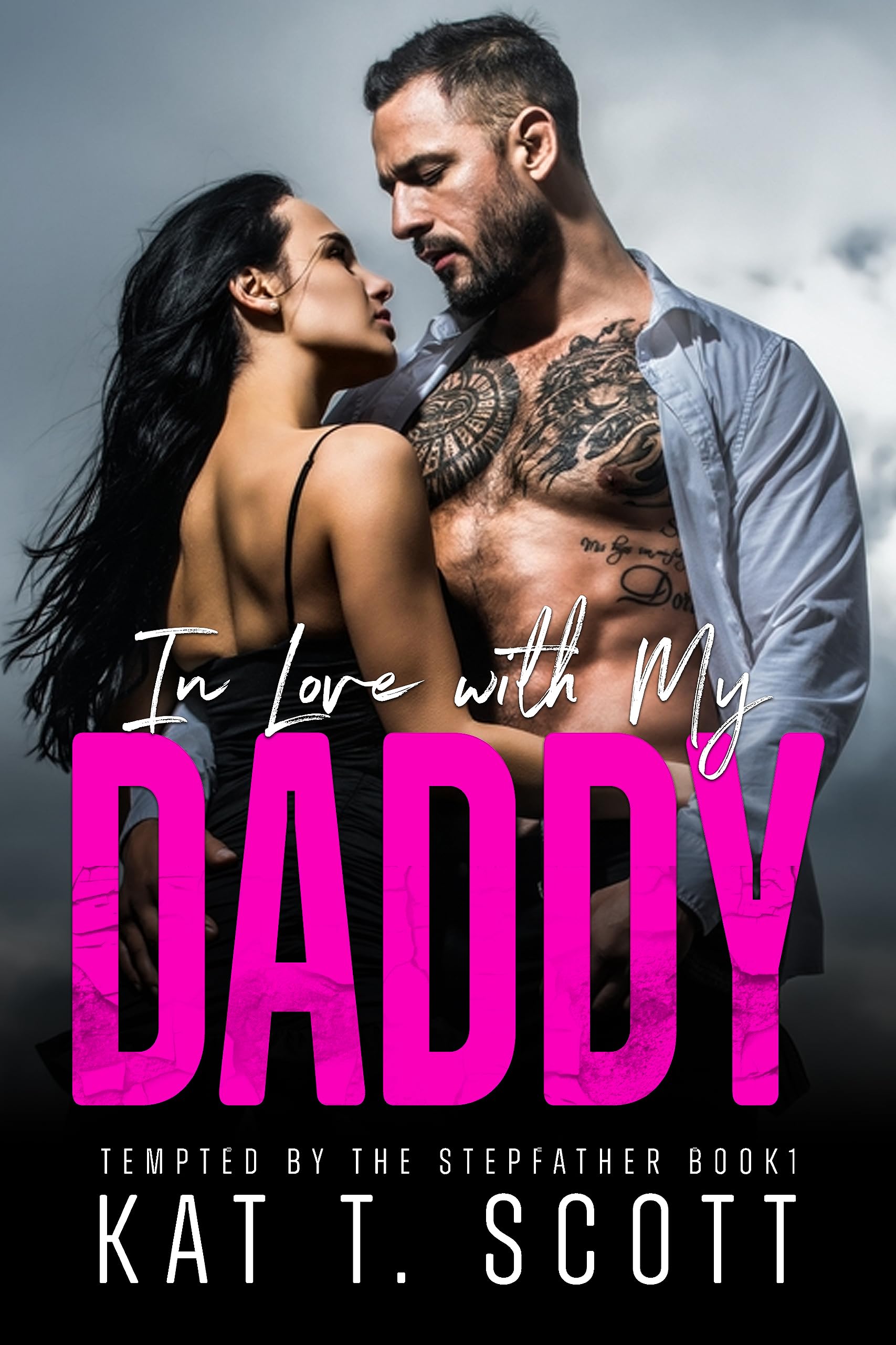 In Love with My Daddy: A Dangerous Love Affair (Tempted by the Stepfather Book 1)