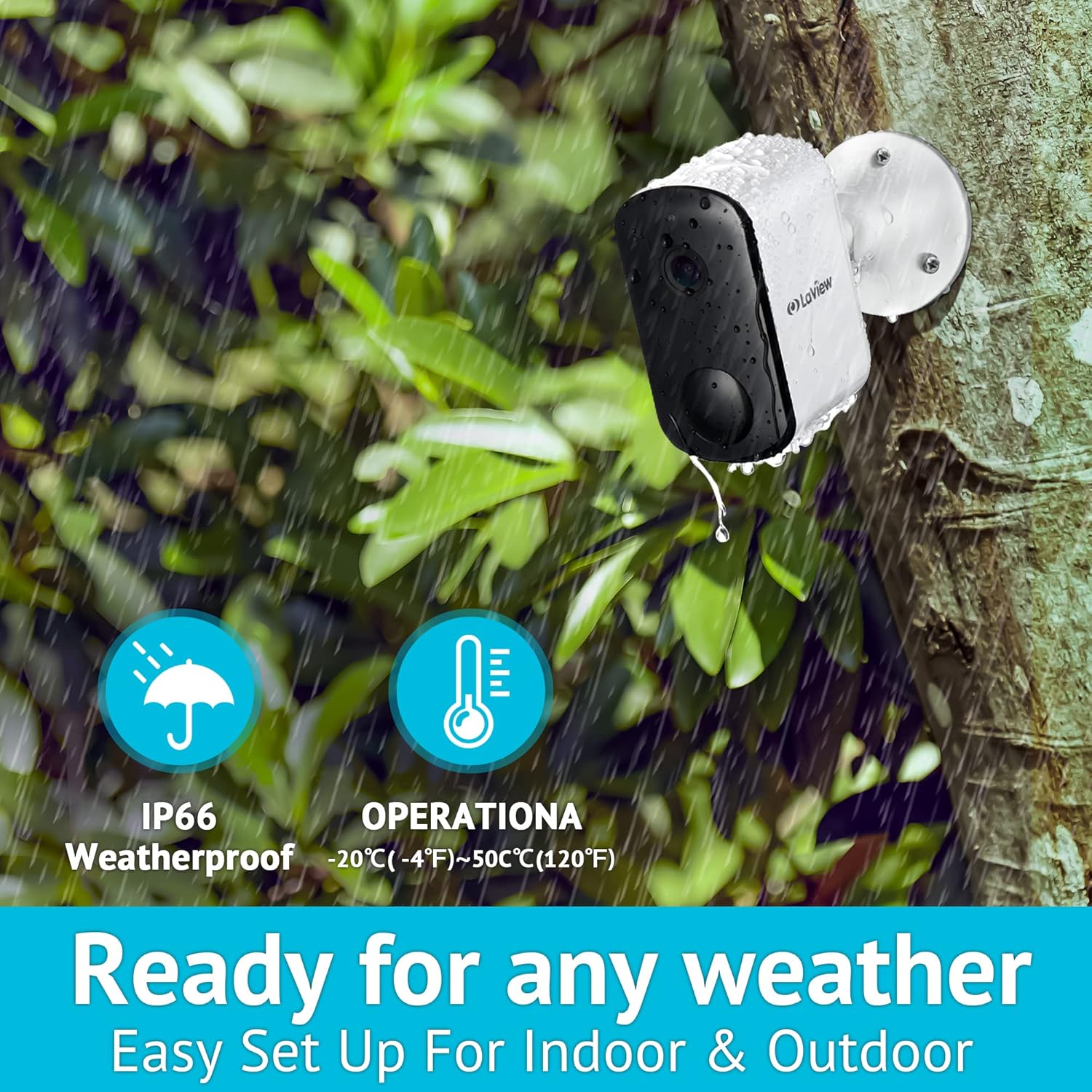 LaView camera mounted outdoors in rainy weather, highlighting IP66 weatherproof rating