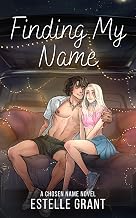 Finding My Name: Chosen Name Book 1