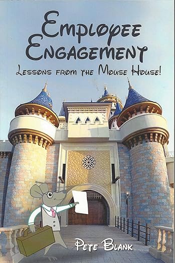 Employee Engagement - Lessons from the Mouse House!