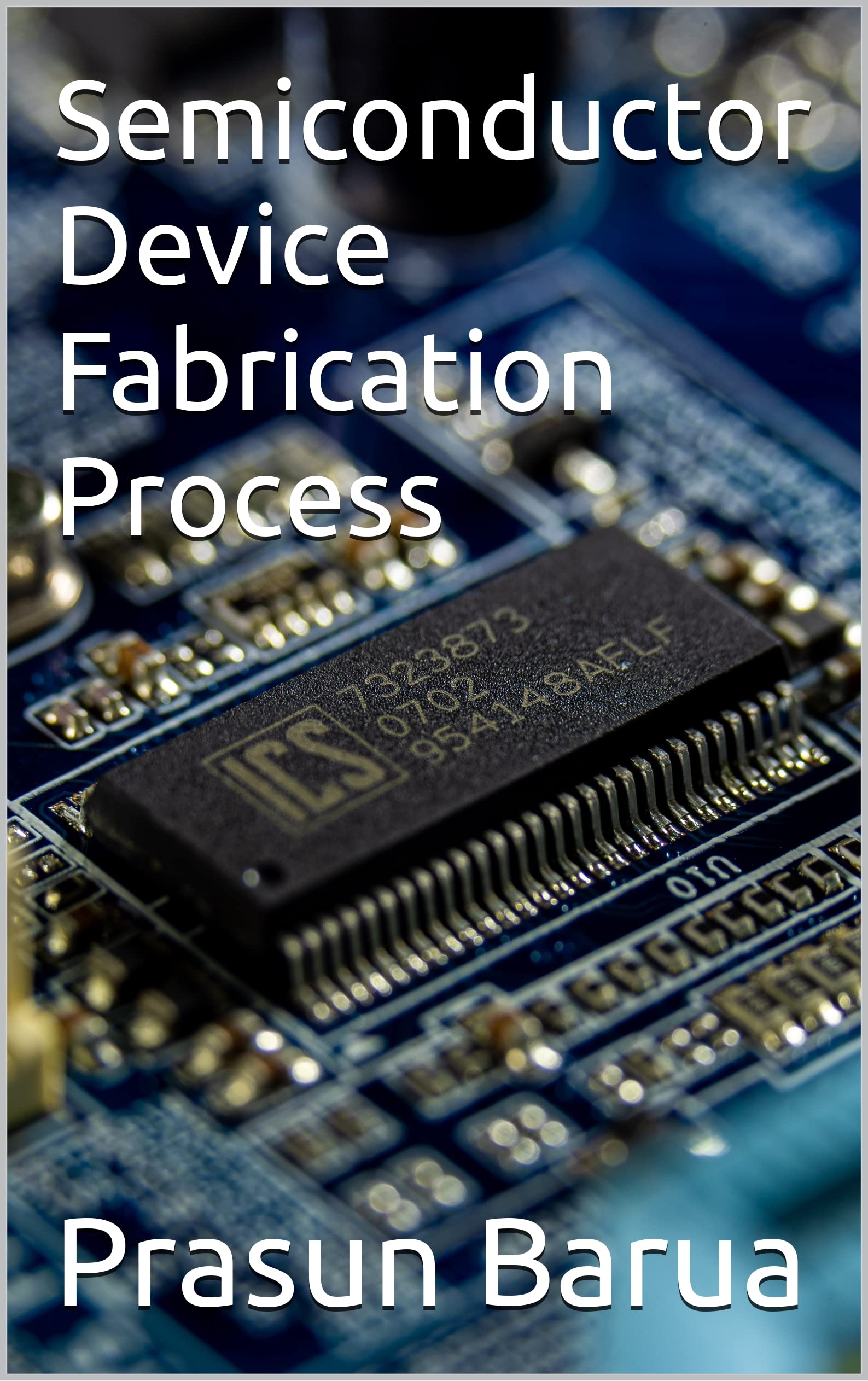 Semiconductor Device Fabrication Process