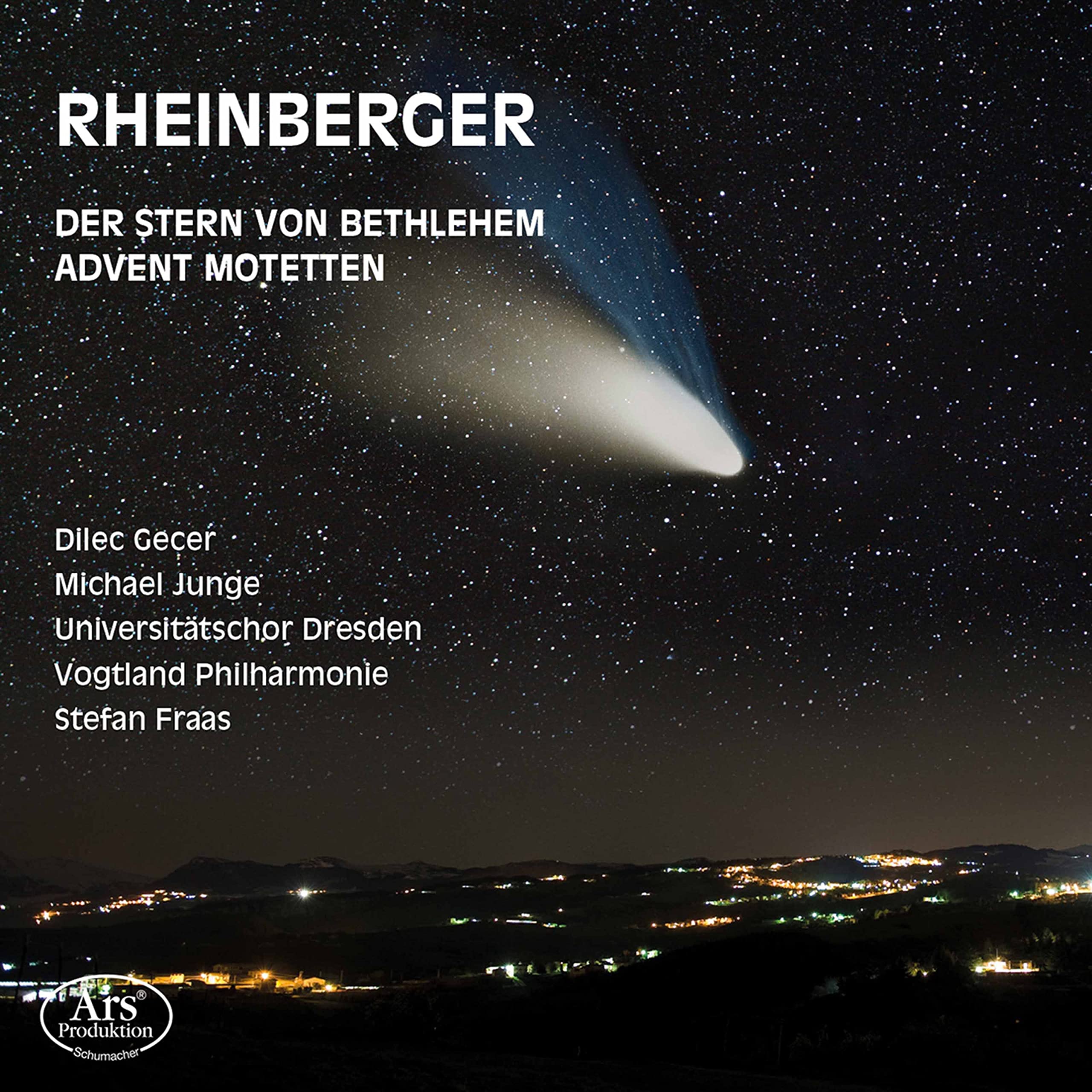 Rheinberger: Der Stern Von Bethlehem Op. 164