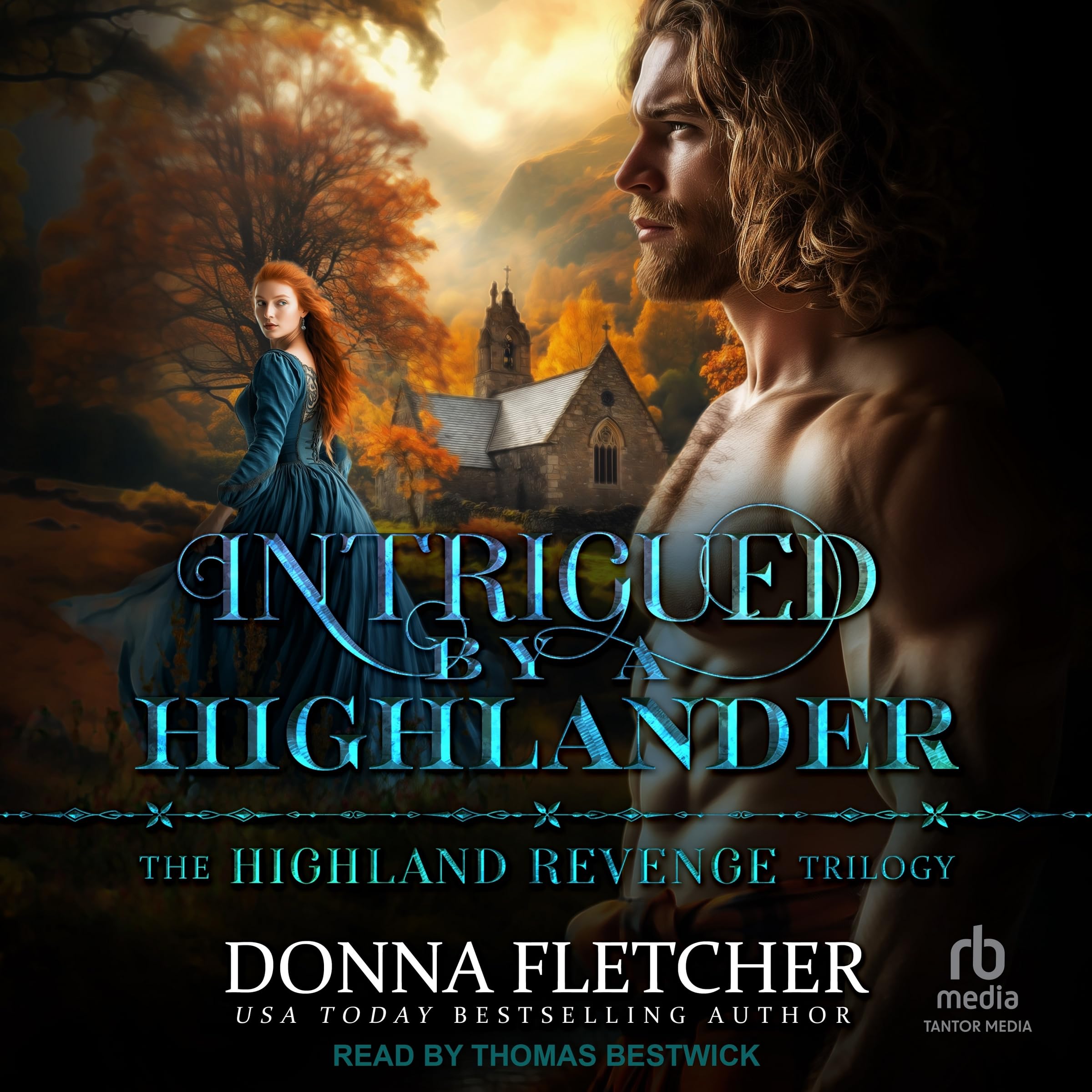 Intrigued by a Highlander: Highland Revenge Trilogy Book Two
