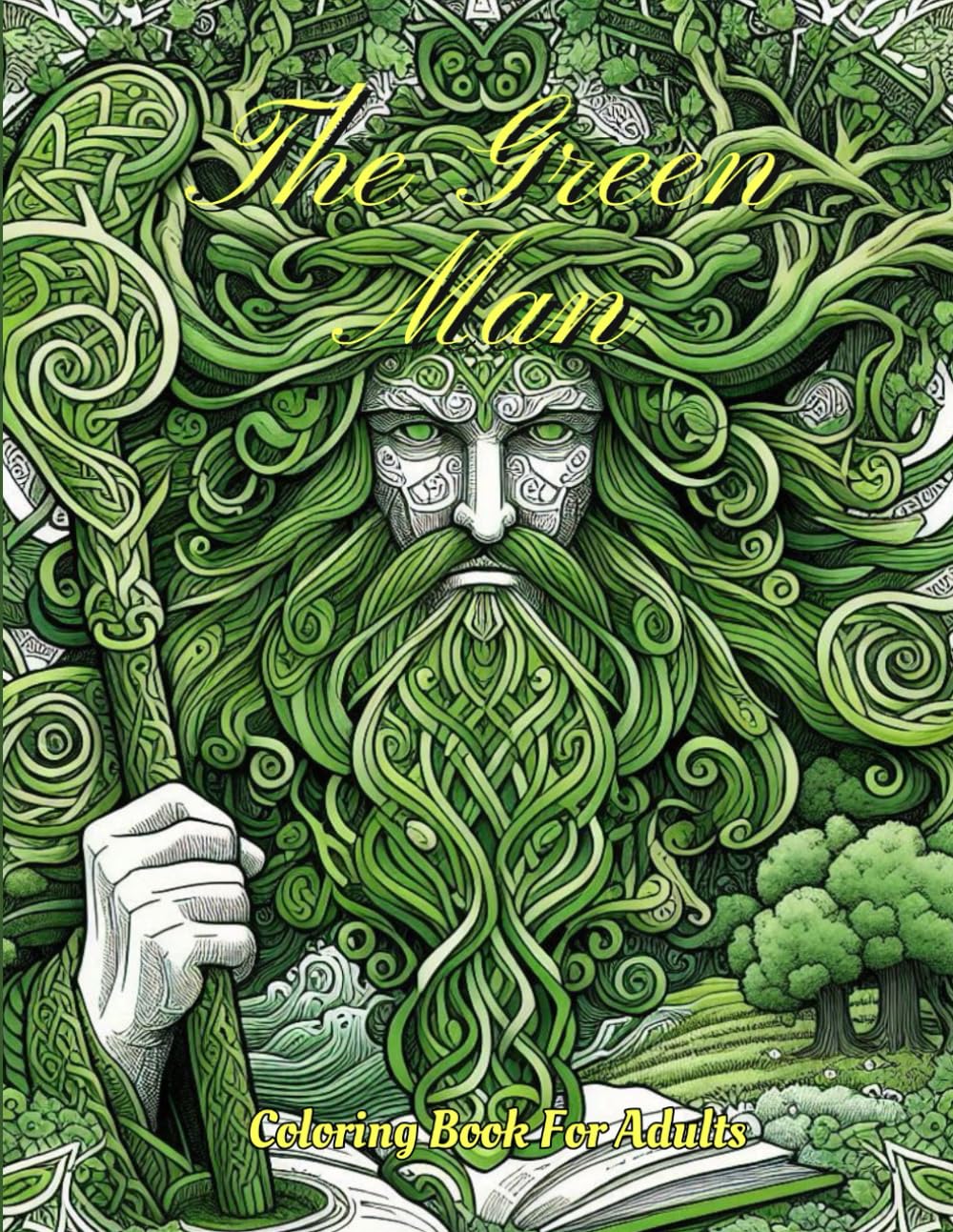 The Green Man: Coloring Book For Adults