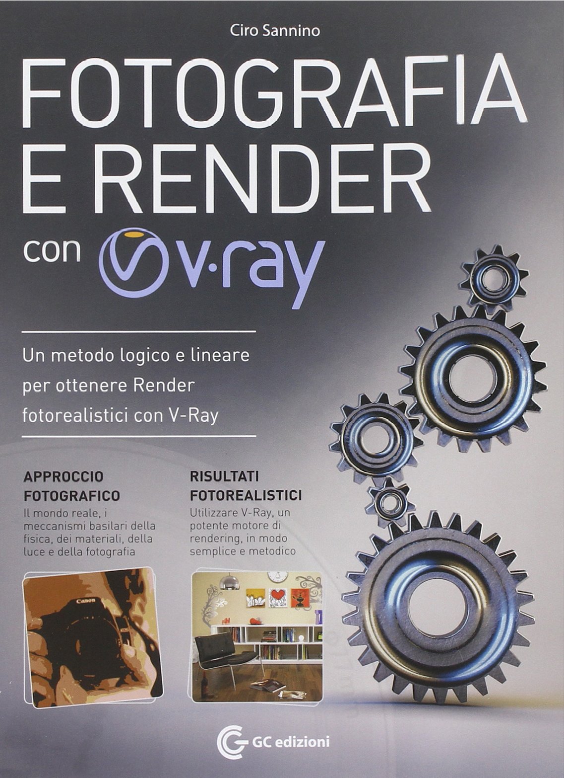 Fotografia e render con V-Ray. Con DVD-ROM