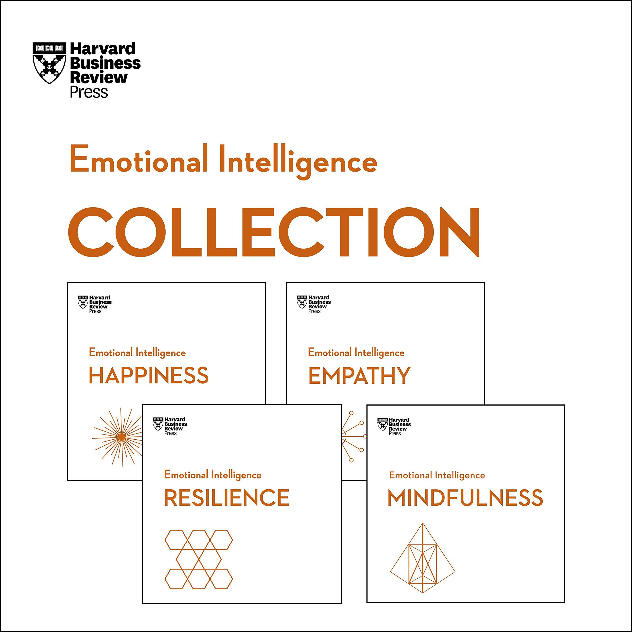 Harvard Business Review Emotional Intelligence Collection: Happiness, Resilience, Empathy, Mindfulness (HBR Emotional Intelligence Series)